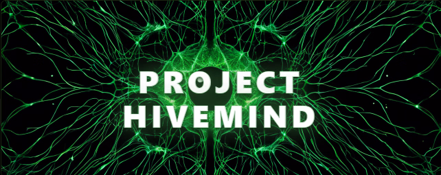 Project Hivemind